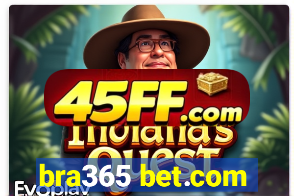 bra365 bet.com
